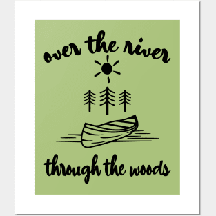 Over the River and Through the Woods Posters and Art